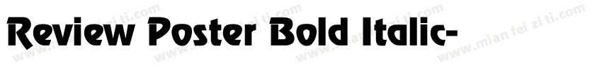 Review Poster Bold Italic字体转换